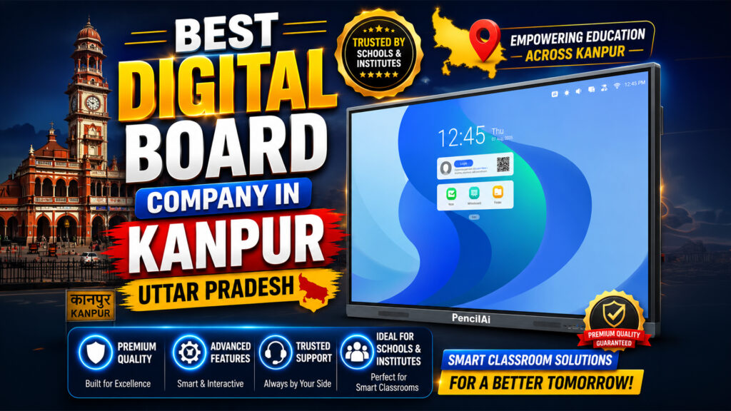 Best Digital Board Company in Kanpur Uttar Pradesh