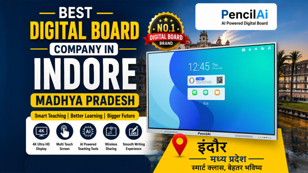 Best Digital Board Company in Indore Madhya Pradesh