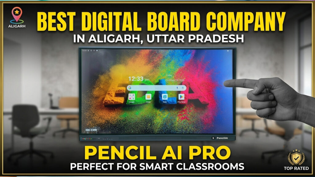 Best Digital Board Company in Aligarh Uttar Pradesh