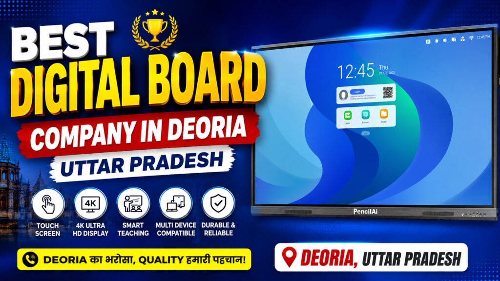 Best Digital Board Company in Deoria Uttar Pradesh